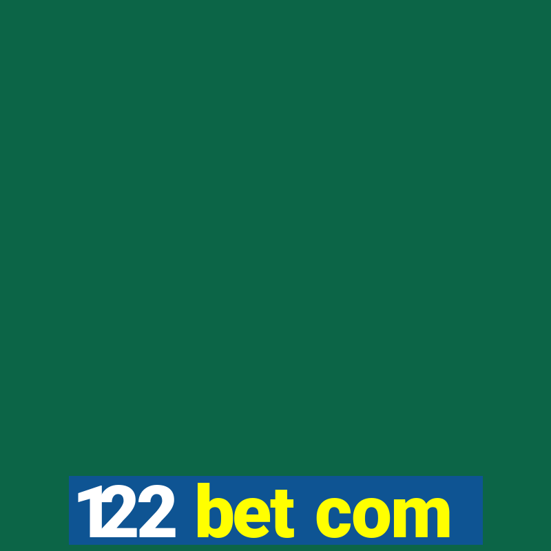 122 bet com